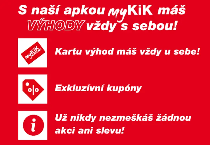 Červená propagační grafika aplikace myKiK se zvýrazněnými výhodami, jako je digitální věrnostní karta, exkluzivní kupóny a upozornění na slevy.